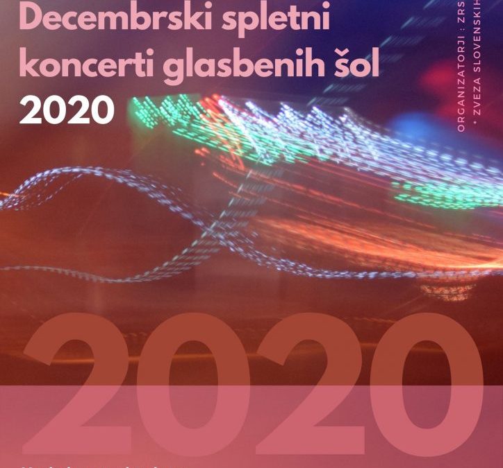 Decembrski spletni koncerti glasbenih šol 2020